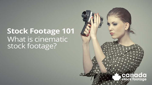 What is Cinematic Stock Footage?